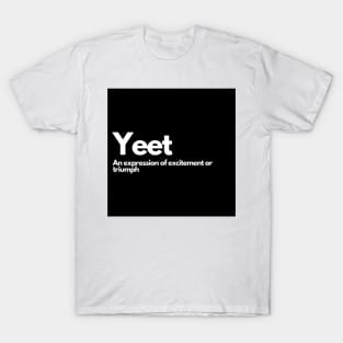 Yeet T-Shirt